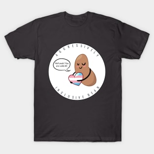 Trans Pride: Aggressively Inclusive Bean T-Shirt